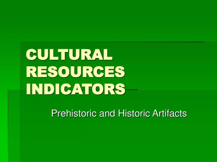 cultural resources indicators
