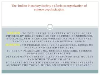 The Indian Planetary Society a Glorious organization of science popularization