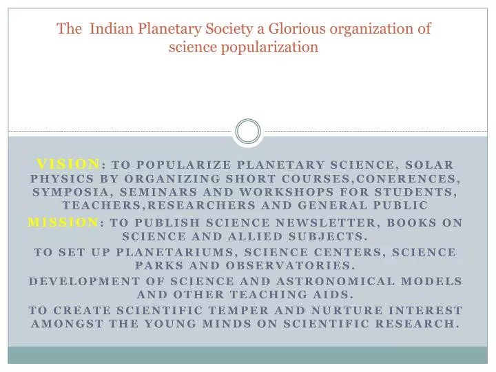 the indian planetary society a glorious organization of science popularization