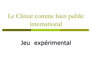 le climat comme bien public international