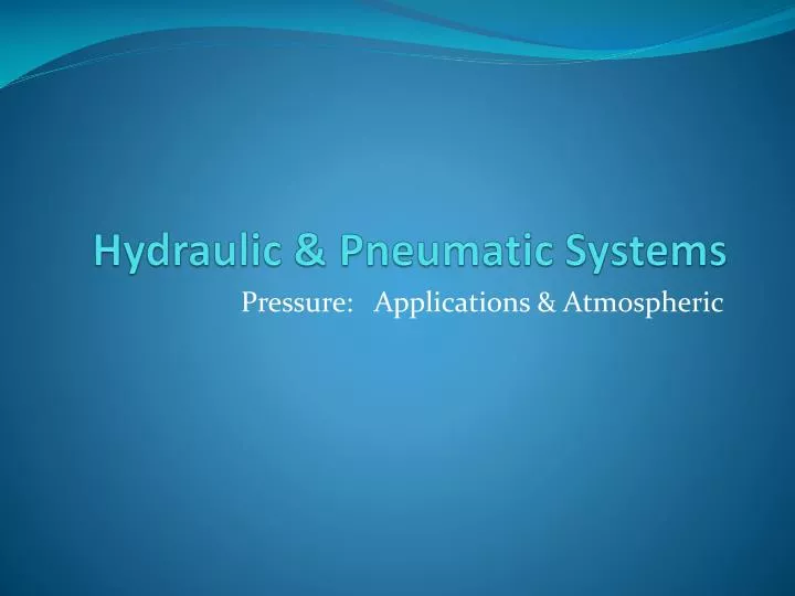 hydraulic pneumatic systems