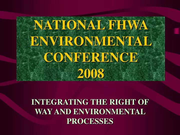 national fhwa environmental conference 2008