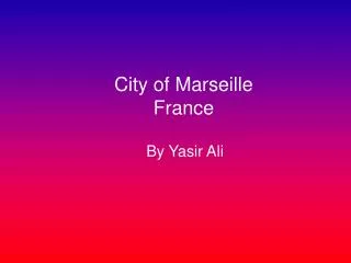 City of Marseille France