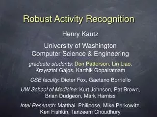 Robust Activity Recognition