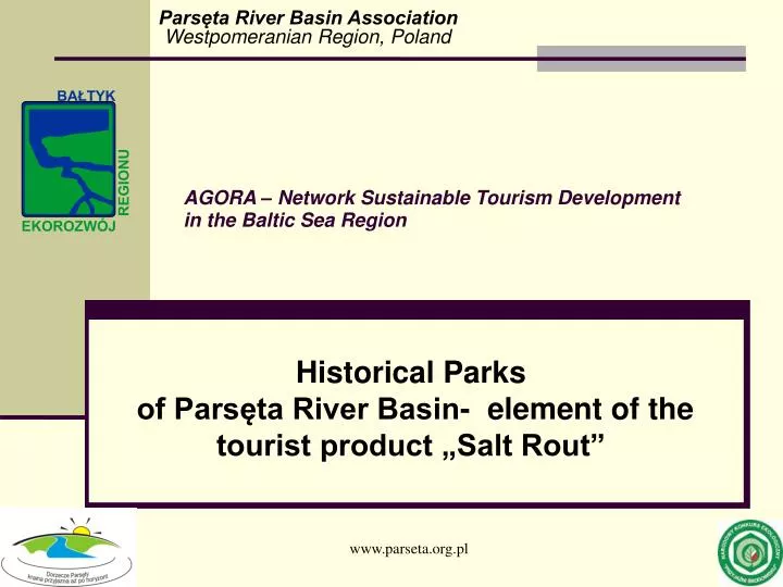 historical parks of pars ta river basin element of the tourist product salt rout
