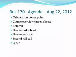 Bus 170 Agenda Aug 22, 2012