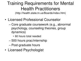 Training Requirements for Mental Health Practitioners (health.state.tn/Boards/index.htm)