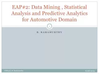 EAP#2: Data Mining , Statistical Analysis and Predictive Analytics for Automotive Domain