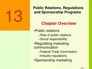 Public Relations, Regulations and Sponsorship Programs