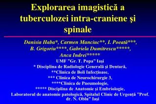 explorarea imagistic a tuberculoz ei intra crani ene i spinal e
