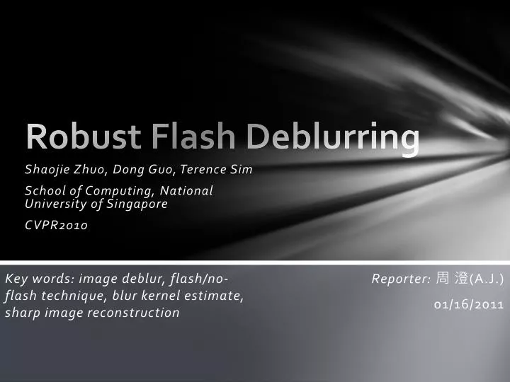 robust flash deblurring