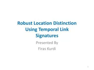Robust Location Distinction Using Temporal Link Signatures