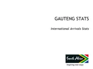 GAUTENG STATS International Arrivals Stats