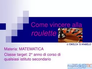 come vincere alla roulette