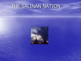 THE SALINAN NATION