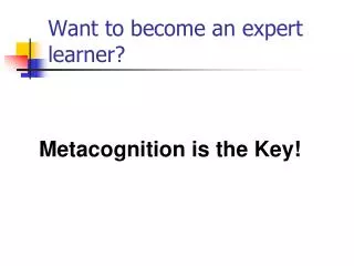 Want to become an expert learner?