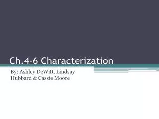 Ch.4-6 Characterization