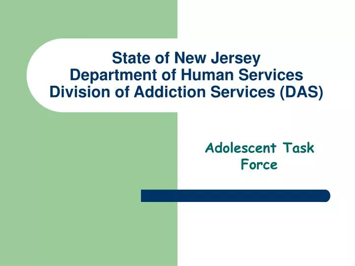 state of new jersey department of human services division of addiction services das