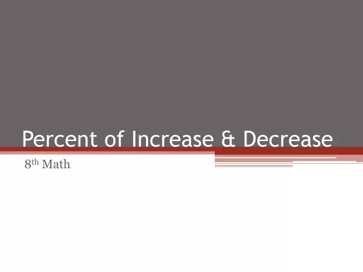 percent of increase decrease