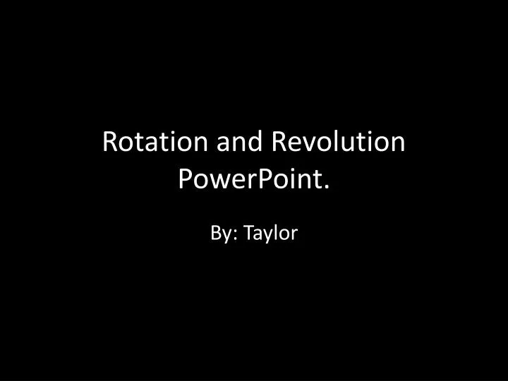 rotation and revolution powerpoint
