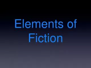 Elements of Fiction