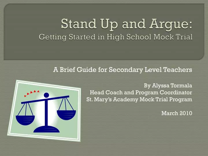 stand up and argue getting started in high school mock trial