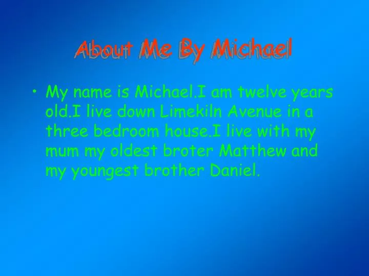 about me by michael