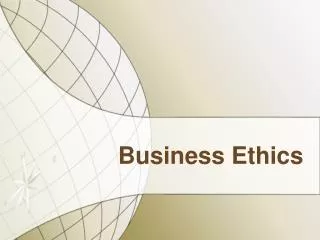 Business Ethics