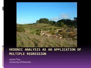 HEDONIC ANALYSIS AS AN APPLICATION OF MULTIPLE REGRESSION