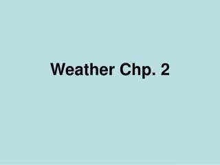 Weather Chp. 2