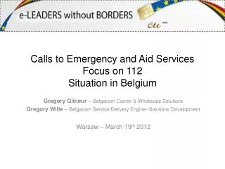 Calls to Emergency and Aid Services Focus on 112 Situation in Belgium