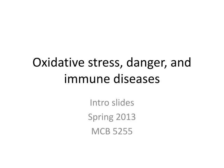 oxidative stress danger and immune diseases