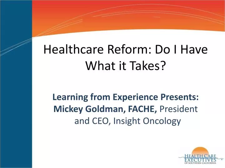 healthcare reform do i have what it takes