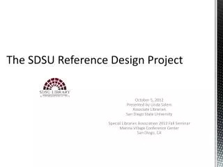 The SDSU Reference Design Project