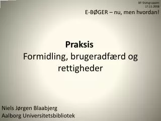 praksis formidling brugeradf rd og rettigheder