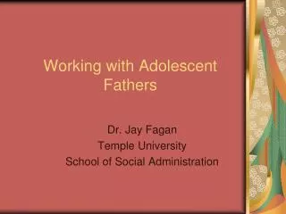 Working with Adolescent Fathers
