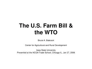 The U.S. Farm Bill &amp; the WTO