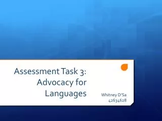 Assessment Task 3: Advocacy for Languages