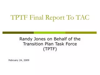 TPTF Final Report To TAC