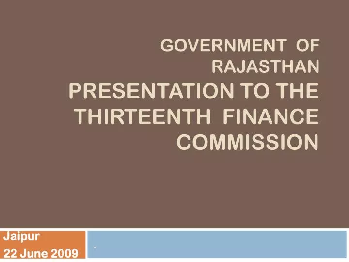 presentation to the thirteenth finance commission