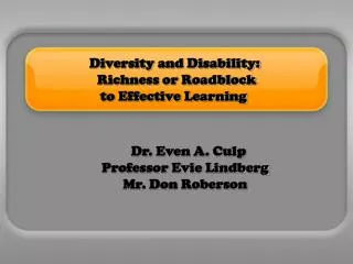 Diversity and Disability: Richness or Roadblock to Effective Learning