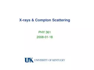 X-rays &amp; Compton Scattering