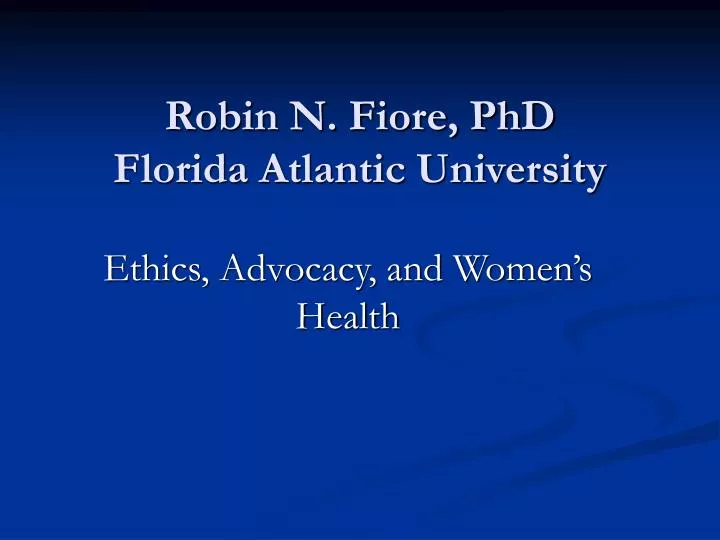 robin n fiore phd florida atlantic university