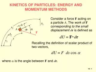 KINETICS OF PARTICLES: ENERGY AND MOMENTUM METHODS
