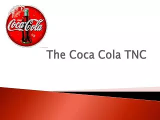 The Coca Cola TNC