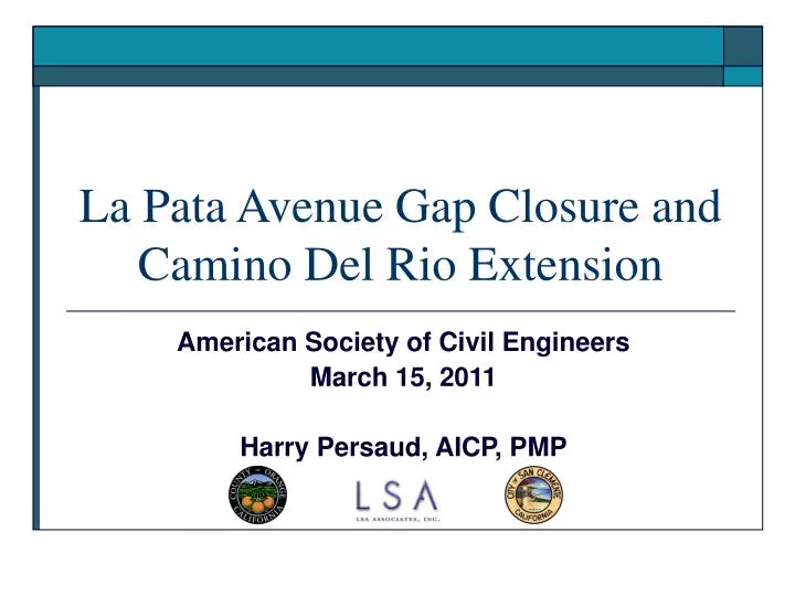 la pata avenue gap closure and camino del rio extension