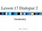 Lesson 17 Dialogue 2