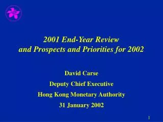 2001 End-Year Review and Prospects and Priorities for 2002