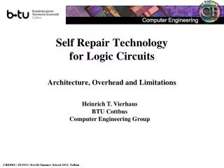 Self Repair Technology for Logic Circuits