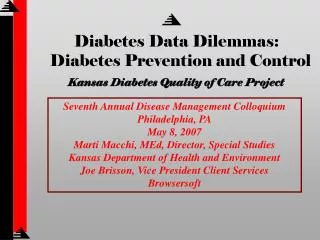 Diabetes Data Dilemmas: Diabetes Prevention and Control